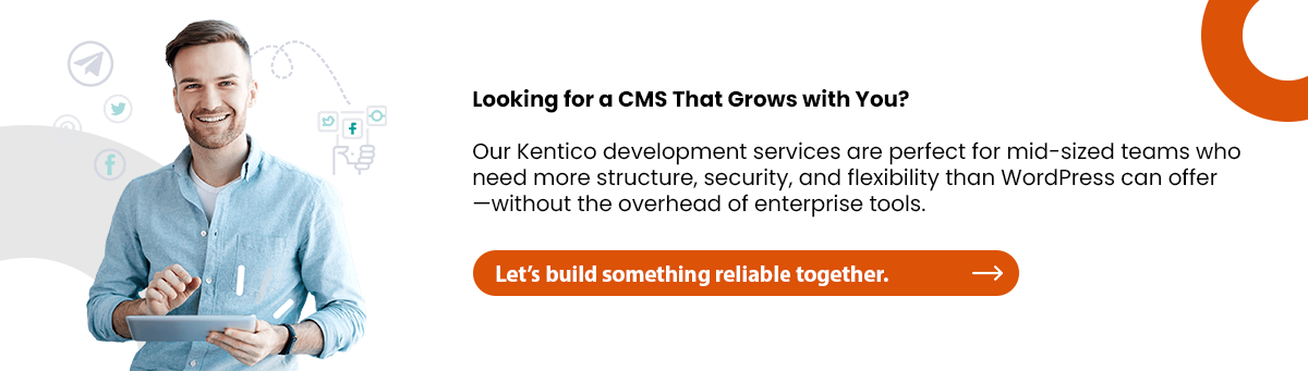 Looking for a CMS That Grows with You
