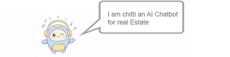 I-am-chitti-an-AI-Chatbot-for-real-Estate.jpg I-am-chitti-an-AI-Chatbot-for-real-Estate.jpg