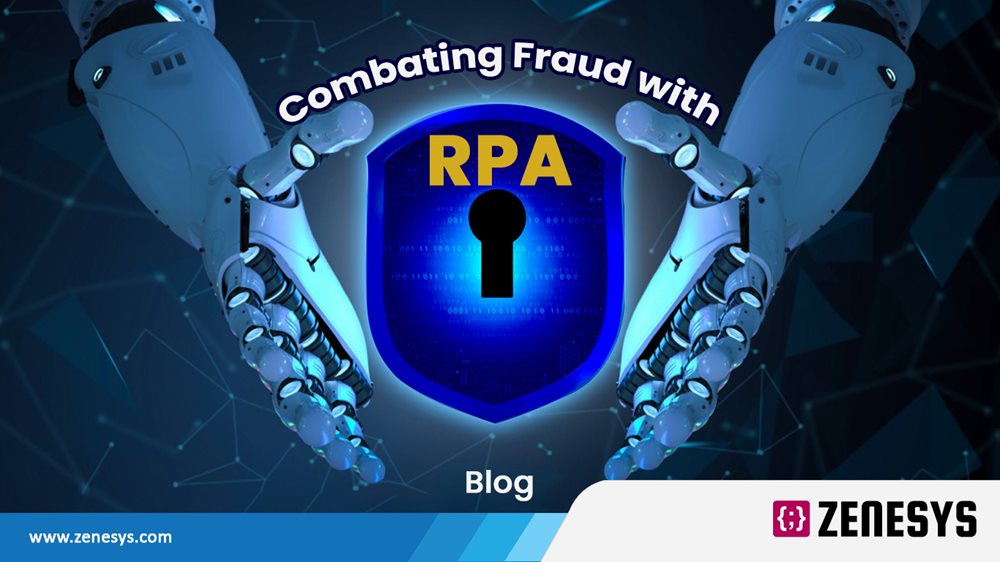 HOW CAN RPA BE HELPFUL IN RECOGNIZING AND FIGHTING OFF FRAUD