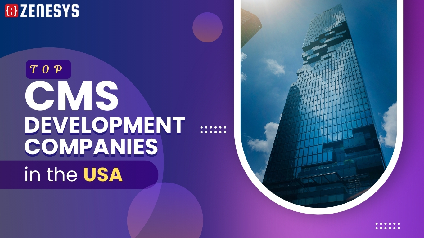 List of Top CMS Development companies in USA