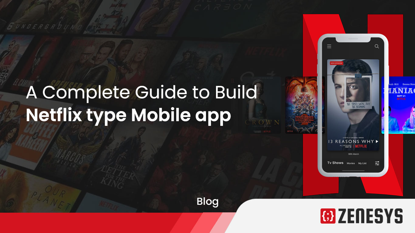 Build Netflix Type Mobile App 
