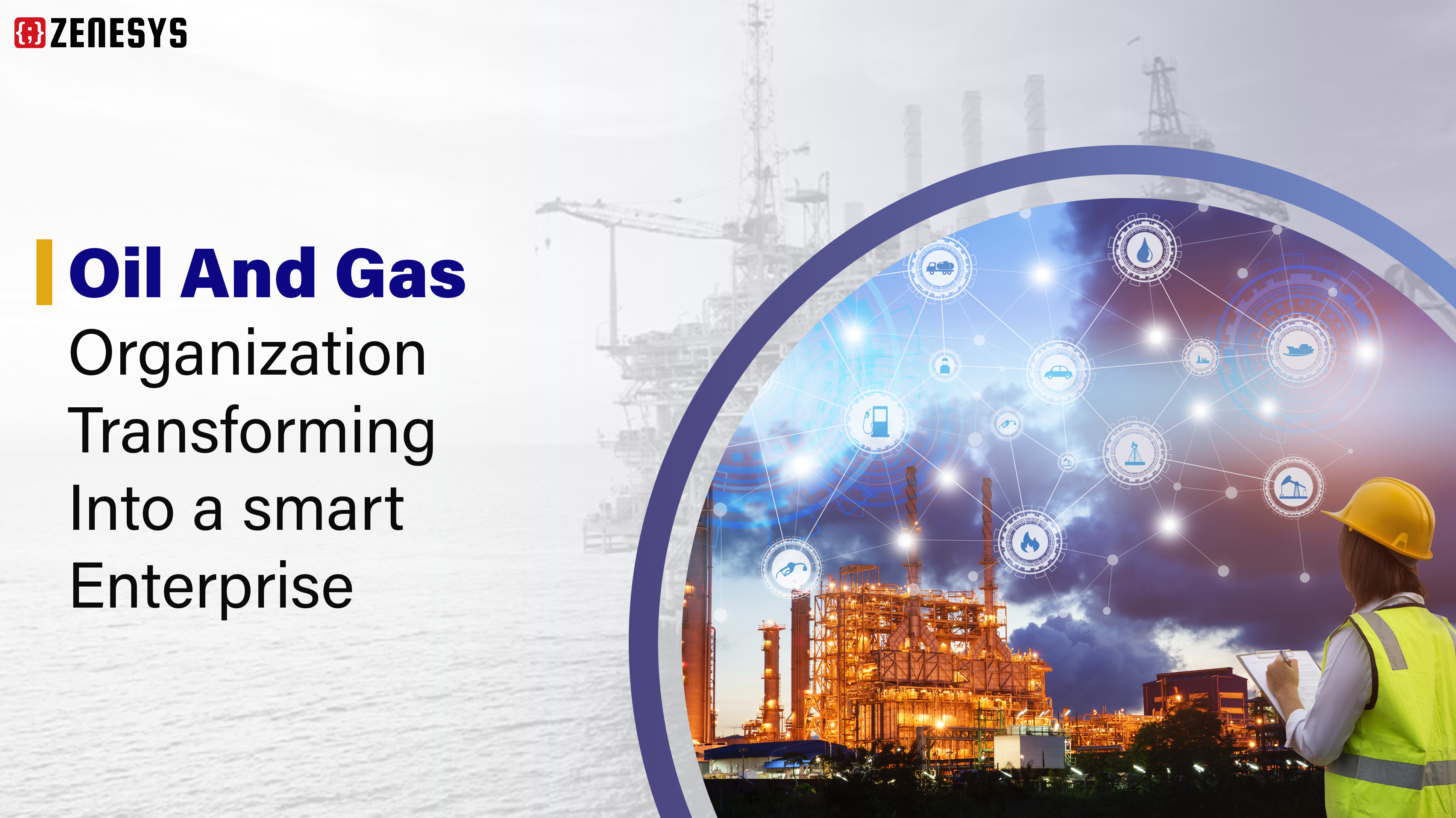 Oil and Gas industry  